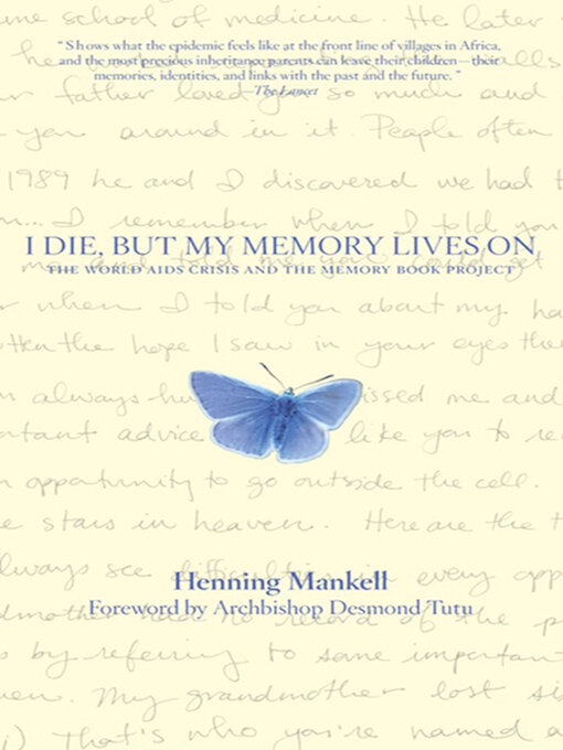 Title details for I Die, but My Memory Lives On by Henning Mankell - Available